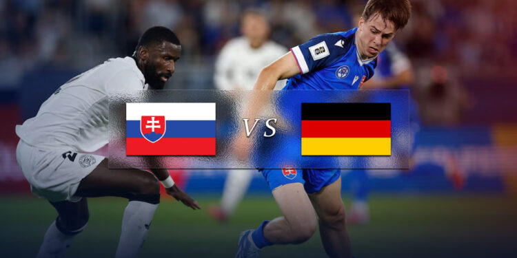 ساعت بازی آلمان و اسلواکی | نگاهی به عملکرد اخیر دو تیم پیش از بازی