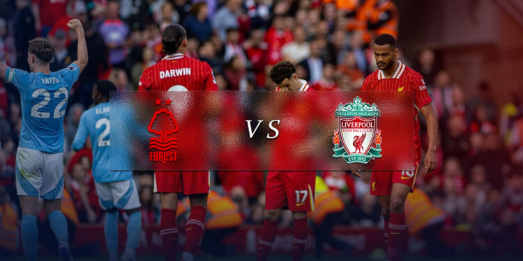زمان بازی لیورپول و ناتینگهام فارست | آخرین آمار و غایبان دو تیم