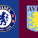 استون‌ویلا – چلسی؛ ساعت بازی، ترکیب احتمالی و آمار دو تیم
